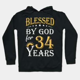 Blessed By God For 34 Years 34th Birthday Hoodie